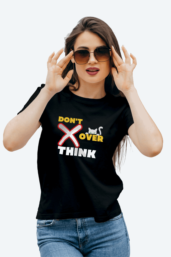 Women Regular Don't Over Think Graphic Printed Tshirt