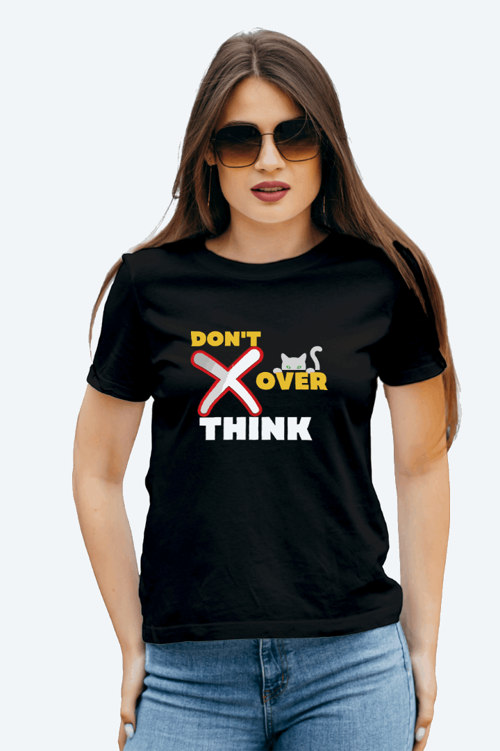 Women Regular Don't Over Think Graphic Printed Tshirt