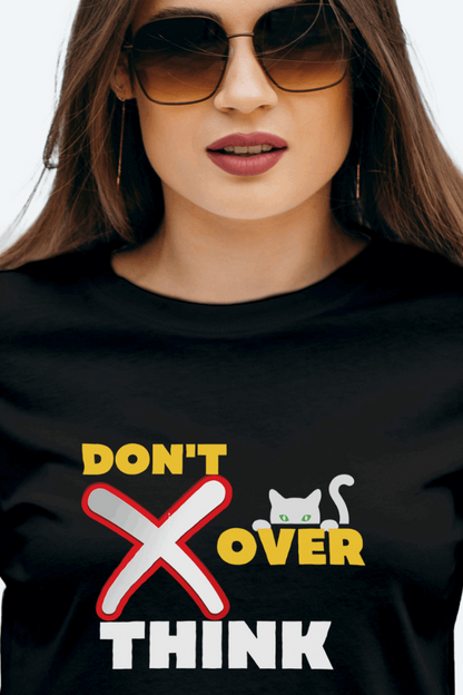 Women Regular Don't Over Think Graphic Printed Tshirt